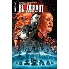 Bloodshot Odrodzenie - 3 - Staroświecki