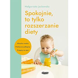 Spokojnie, to tylko rozszerzanie diety