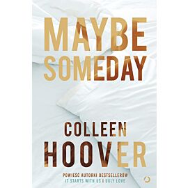 Maybe Someday