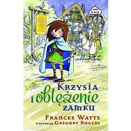 Krzysia i oblężenie zamku
