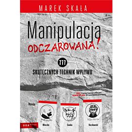 MANIPULACJA ODCZAROWANA! 777 skutecznych technik wpływu (audiobook MP3)