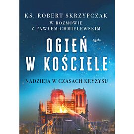 Ogień w kościele wyd. II