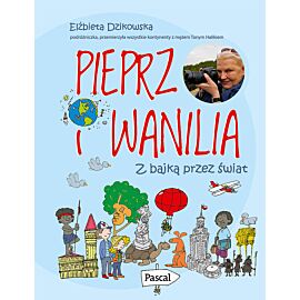 Pieprz i wanilia. Z bajką przez świat