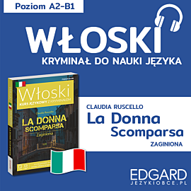 La donna scomparsa / Zaginiona. Włoski kryminał językowy (audiobook MP3)
