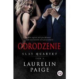 Odrodzenie. Slay quartet. Tom 4