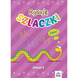 Rysuję szlaczki. Zeszyt 2 wyd. 3