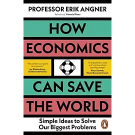 How Economics Can Save the World