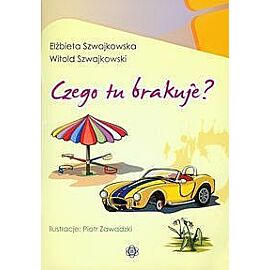 Czego tu brakuje