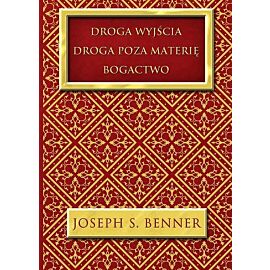 Droga wyjścia Droga poza materię Bogactwo