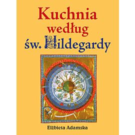 Kuchnia według Św. Hildegardy