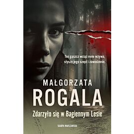 Zdarzyło się w Bagiennym Lesie