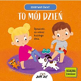 Odkrywam świat. To mój dzień.