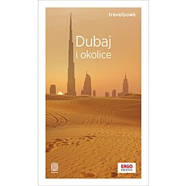 Dubaj i okolice. Travelbook. Wydanie 4 (e-book)