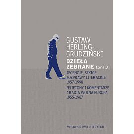 Recenzje, szkice, rozprawy literackie 1957-1998 Felietony i komentarze z Radia Wolna Europa 1955-1967 (e-book)