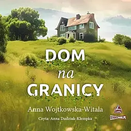 Dom na granicy (audiobook CD)