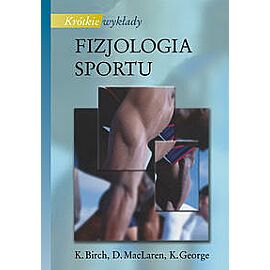 Krótkie wykłady Fizjologia sportu