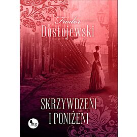 Skrzywdzeni i poniżeni