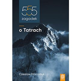555 zagadek o Tatrach (e-book)