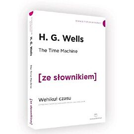 Wehikuł czasu wersja angielska z podręcznym słownikiem