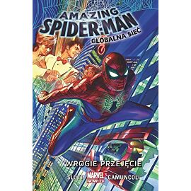 Amazing Spider-Man: Globalna sieć - 01 - Wrogie przejęcie