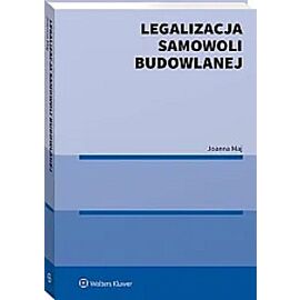 Legalizacja samowoli budowlanej