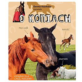 Dorota kozińska opowiada o koniach