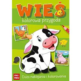 Wieś. Kolorowa przygoda