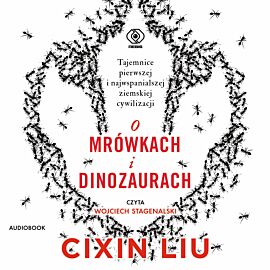 O mrówkach i dinozaurach (audiobook MP3)
