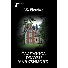 Tajemnica dworu Markenmore (e-book)