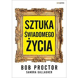 Sztuka świadomego życia