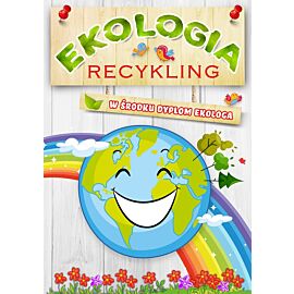 Recykling. Ekologia