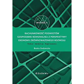 Rachunkowość podmiotów gospodarki komunalnej z perspektywy ekonomii zrównoważonego rozwoju. Pomiar