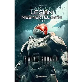 Świat skraju. Legion nieśmiertelnych. Tom 14