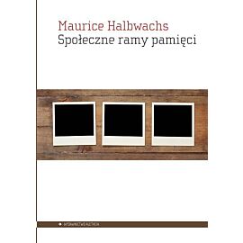 Społeczne ramy pamięci