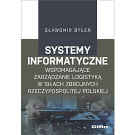 Systemy informatyczne wspomagające zarządzanie logistyką w Siłach Zbrojnych Rzeczypospolitej Polskiej