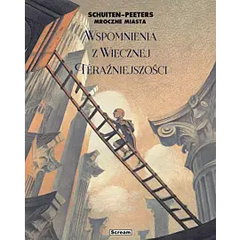 Mroczne Miasta - Wspomnienia Wiecznej Teraźniejszości