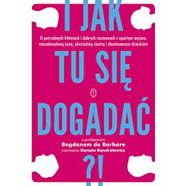 I jak tu się dogadać?! (e-book)