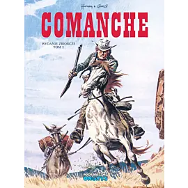 Comanche - wydanie zbiorcze, tom 2