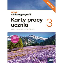 Nowa Geografia NOWE OBLICZA GEOGRAFII karty pracy część 3 zakres podstawowy EDYCJA 2026