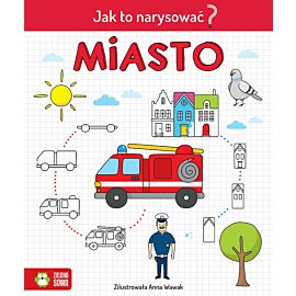 Jak to narysować? Miasto