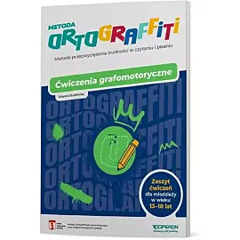 Ortograffiti ćwiczenia grafomotoryczne dla młodzieży w wieku 13-18 lat