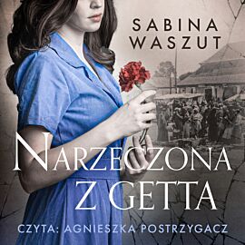 Narzeczona z getta (audiobook MP3)