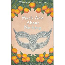Much Ado About Nothing. Wordsworth Classics wer. angielska