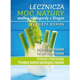 Lecznicza moc natury według Hildegardy z Bingen
