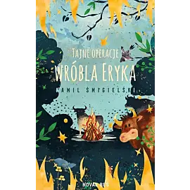 Tajne operacje wróbla eryka