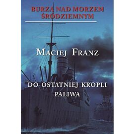 Burza nad Morzem Śródziemnym. Tom 3
