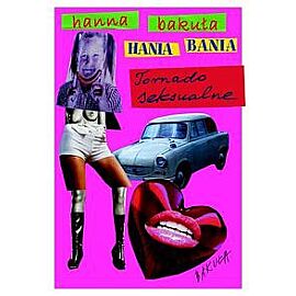 Hania Bania. Tornado seksualne