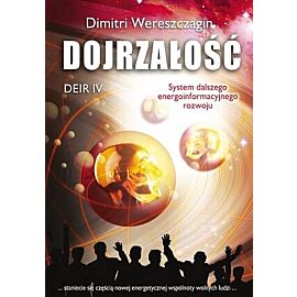 Dojrzałość. DEIR IV