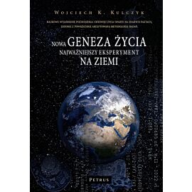 Nowa geneza życia. Najważniejszy eksperyment na Ziemi