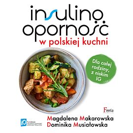 Insulinooporność w polskiej kuchni (e-book)